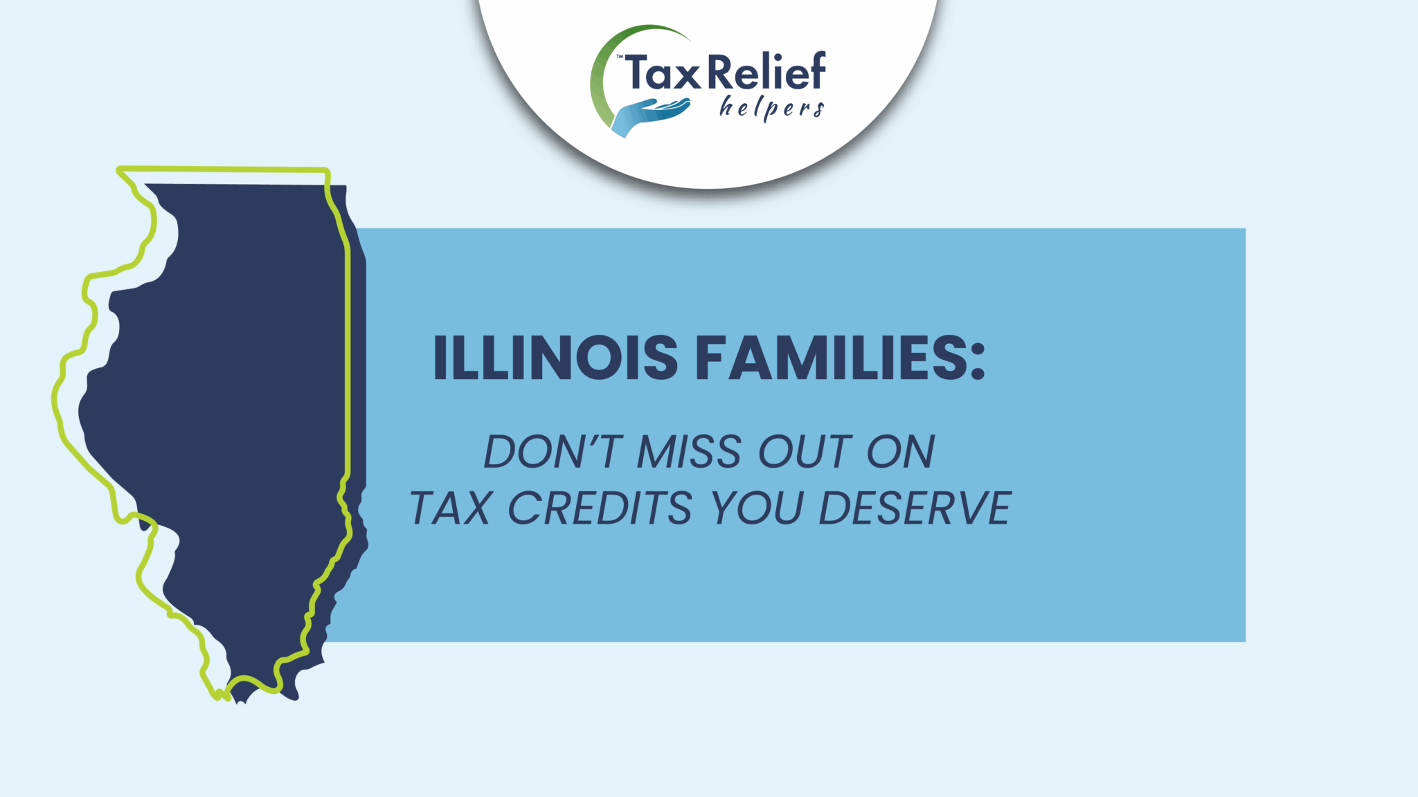 Tax Relief for Low-Income Families in Illinois - Tax Relief Helpers